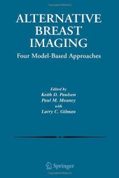 book Alternative Breast Imaging: Four Model-Based Approaches