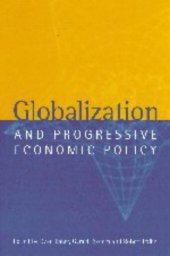 book Globalization and Progressive Economic Policy