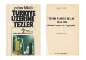 book Türkiye Üzerine Tezler 1908- 1978 (Nezih Danyal'ın Çizgisiyle) İkinci Kitap