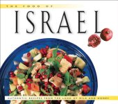 book The Food of Israel: Authentic Recipes from the Land of Milk and Honey