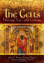 book The Celts [2 volumes]: History, Life, and Culture