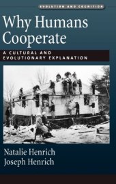 book Why Humans Cooperate: A Cultural and Evolutionary Explanation