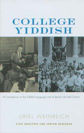 book College Yiddish: An Introduction to the Yiddish Language and to Jewish Life and Culture