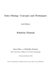 book Data Mining: Concepts and Techniques 2nd Ed Solution Manual