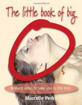 book The Little Book of Big O's: Brilliant Ideas to Take You to the Limit