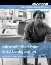 book Exam 70-667 Microsoft Office SharePoint 2010 Configuration Lab Manual