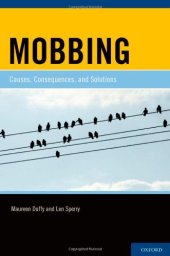 book Mobbing: Causes, Consequences, and Solutions