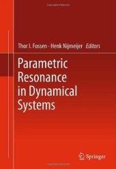 book Parametric Resonance in Dynamical Systems