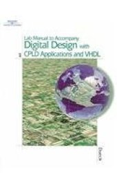 book Digital Design with Cpld Applications and VHDL-Pld Lab Manual