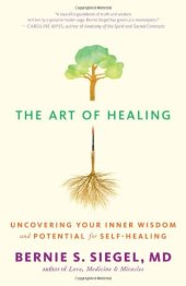 book The Art of Healing: Uncovering Your Inner Wisdom and Potential for Self-Healing