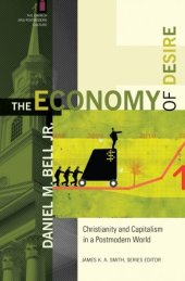 book Economy of Desire, The: Christianity and Capitalism in a Postmodern World