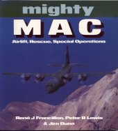 book Mighty MAC: Airlift, Rescue, Special Operations