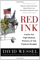 book Red Ink: Inside the High-Stakes Politics of the Federal Budget