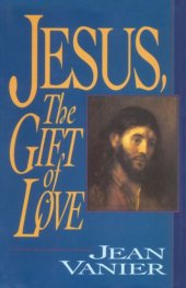 book Jesus, the Gift of Love