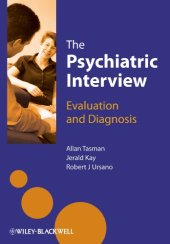 book The Psychiatric Interview: Evaluation and Diagnosis