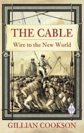 book The Cable: Wire to the New World