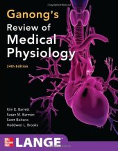 book Ganong's Review of Medical Physiology,  24th Edition