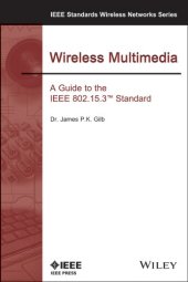 book Wireless Multimedia: A Guide to the IEEE 802.15.3 Standard