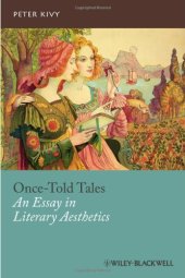 book Once-Told Tales: An Essay in Literary Aesthetics