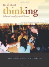 book It's All About Thinking: Collaborating to Support All Learners