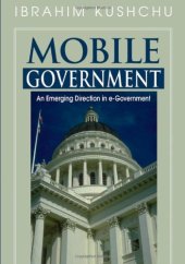 book Mobile Government: An Emerging Direction in E-government