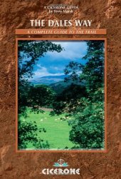 book The Dales Way: A Complete Guide to the Trail