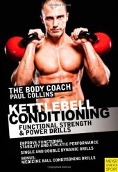 book Kettlebell Conditioning: 4-Phase BodyBell Training System with Australia's Body Coach