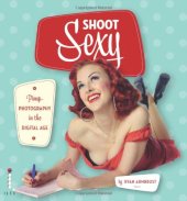 book Shoot Sexy: Pinup Photography in the Digital Age