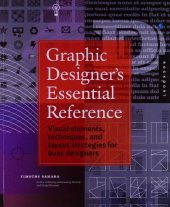 book Graphic Designer's Essential Reference: Visual Elements, Techniques, and Layout Strategies for Busy Designers