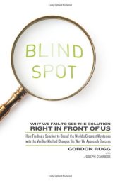 book Blind Spot: Why We Fail to See the Solution Right in Front of Us