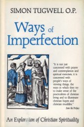 book Ways Of Imperfection: An Exploration Of Christian Spirituality