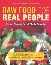 book Raw Food for Real People: Living Vegan Food Made Simple