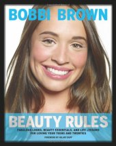 book Bobbi Brown Beauty Rules: Fabulous Looks, Beauty Essentials, and Life Lessons