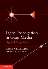 book Light Propagation in Gain Media: Optical Amplifiers