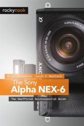 book The Sony Alpha NEX-6: The Unofficial Quintessential Guide