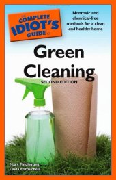 book The Complete Idiot's Guide to Green Cleaning, 2nd Edition