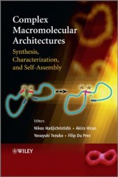 book Complex Macromolecular Architectures: Synthesis, Characterization, and Self-Assembly