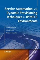 book Service Automation and Dynamic Provisioning Techniques in IP/MPLS Environments