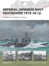 book Imperial Japanese Navy Destroyers 1919-45 (2): Asashio to Tachibana Classes