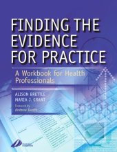 book Finding the Evidence for Practice: A Workbook for Health Professionals, 1e