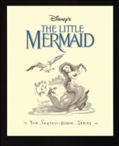 book Walt Disney's Little Mermaid: The Sketchbooks Series