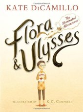 book Flora and Ulysses: The Illuminated Adventures