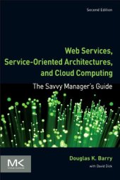 book Web Services, Service-Oriented Architectures, and Cloud Computing, Second Edition: The Savvy Manager's Guide