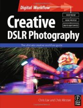 book Creative DSLR Photography: The ultimate creative workflow guide