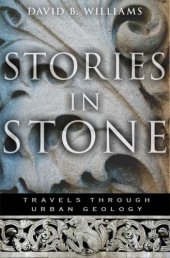 book Stories in Stone: Travels Through Urban Geology