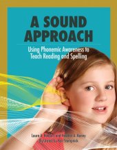 book A Sound Approach: Using Phonemic Awareness to Teach Reading and Spelling