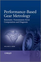 book Performance-Based Gear Metrology: Kinematic - Transmission - Error Computation and Diagnosis