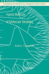 book Hybrid Methods of Molecular Modeling