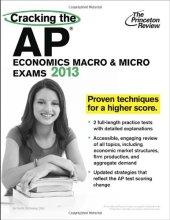 book Cracking the AP Economics Macro & Micro Exams, 2013 Edition