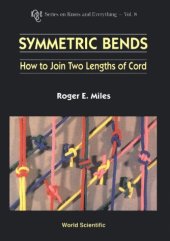 book Symmetric Bends: How to Join Two Lengths of Cord